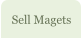 Sell Magets